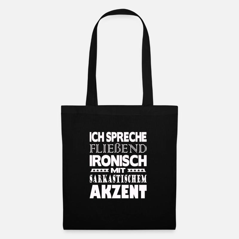 Ich spreche fließend ironisch - Stoffbeutel - Schwarz