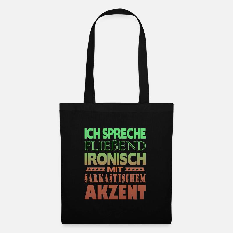 Ich spreche fließend ironisch - Stoffbeutel - Schwarz