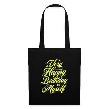 A Very Happy Birthday to Myself - Tote Bag - black - Front