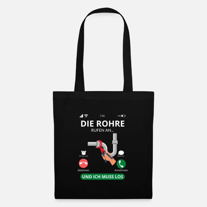 Die Rohre Rufen - Klempner Installateur - Stoffbeutel - Schwarz