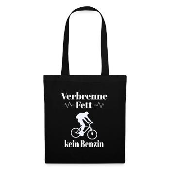 Verbrenne Fett kein Benzin Lustiger Spruch Fahrrad - Stoffbeutel - Schwarz - Vorne