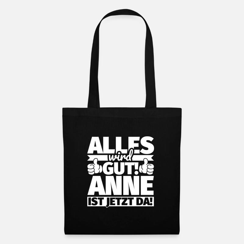 Anne Vorname Geschenk lustiger Spruch - Stoffbeutel - Schwarz
