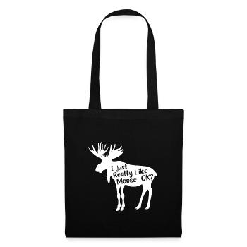 Vraiment comme Moose, d'accord? Cadeau animal esprit - Sac en tissu - noir - Devant
