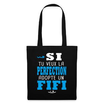 Si tu veux la perfection adopte un Fifi Philippe - Sac en tissu - noir - Devant
