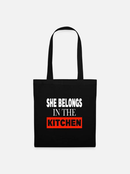 She belongs in the Kitchen - Stoffbeutel - Schwarz