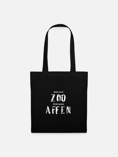 Nicht mein ZOO nicht meine AFFEN Spruch - Stoffbeutel - Schwarz