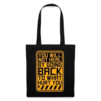 You Will Not Heal Healing Pain Let Go New - Tote Bag - black - Front