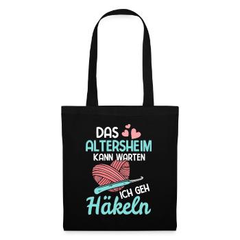 Häkeln Stricken Nähen Altersheim kann warten - Stoffbeutel - Schwarz - Vorne