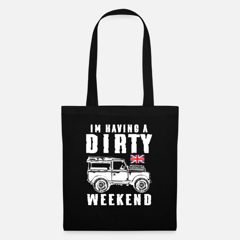 I am Having a Dirty Weekend - Stoffbeutel - Schwarz