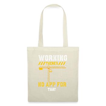 Working There's No App For That - Tote Bag - nature - Front