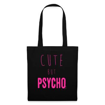 Ironischer Spruch - CUTE but PSYCHO - Stoffbeutel - Schwarz - Vorne