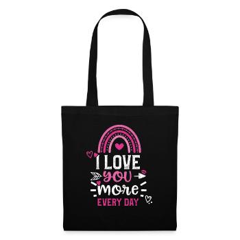 I love you more every day - Tote Bag - black - Front