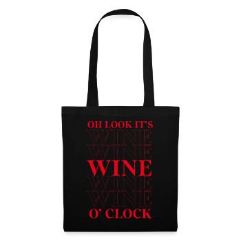 Oh Look It's Wine O' Clock - Mother's Day Funny - Tote Bag - black - Front