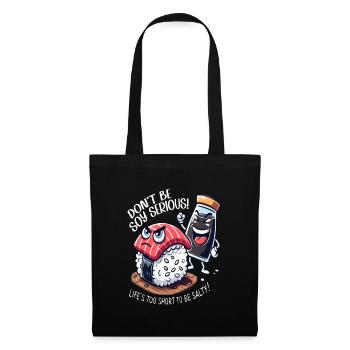 Cute sushi - don't be so serious! - Tote Bag - black - Front