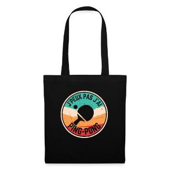 J peux pas j ai Ping Pong - Sac en tissu - noir - Devant