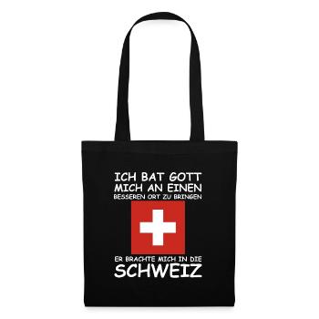 Ich bat Gott mich an einen besseren Ort zu bringen - Stoffbeutel - Schwarz - Vorne