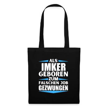 Beekeeper landed in the wrong job - Tote Bag - black - Front