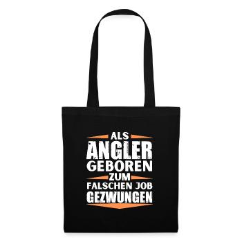 Angler im falschen Job gelandet - Stoffbeutel - Schwarz - Vorne