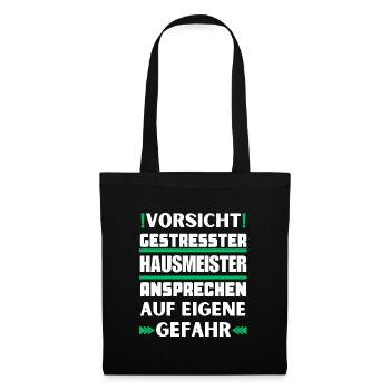Gestresster Hausmeister nicht ansprechen! - Stoffbeutel - Schwarz - Vorne