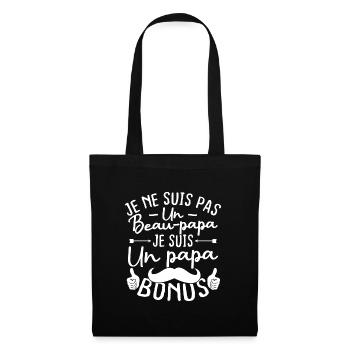 Je ne suis pas un beau papa je suis un papa bonus - Sac en tissu - noir - Devant