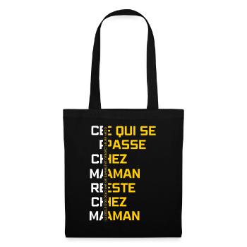 Ce qui se passe chez maman reste chez maman !!! - Sac en tissu - noir - Devant