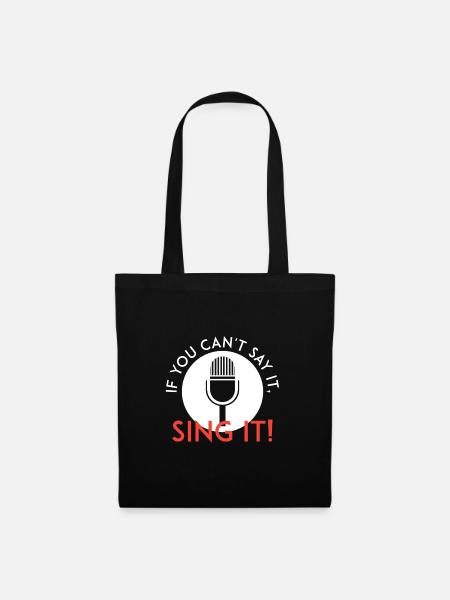Sing es - Stoffbeutel - Schwarz