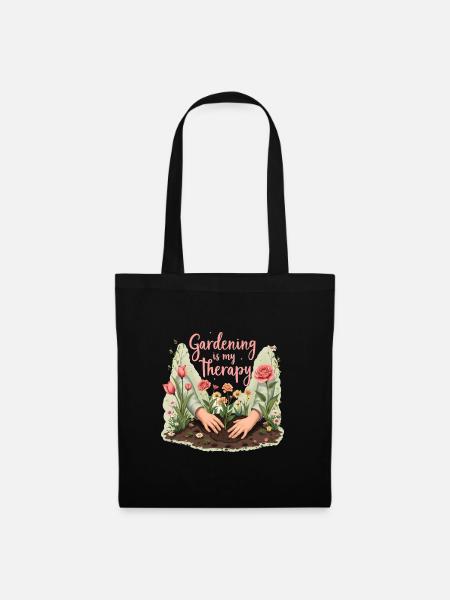 Gardening is My Therapy – Natur & Entspannung - Stoffbeutel - Schwarz