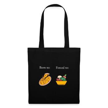 Born to Eat Pizza Forced to Stay Healthy - Tote Bag - black - Front
