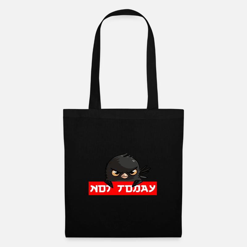 NOT TODAY - ANGRY BIRD - Tokyo - Stoffbeutel - Schwarz
