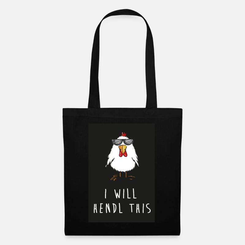 i will hendl this huhn dialekt can you hendl this - Stoffbeutel - Schwarz