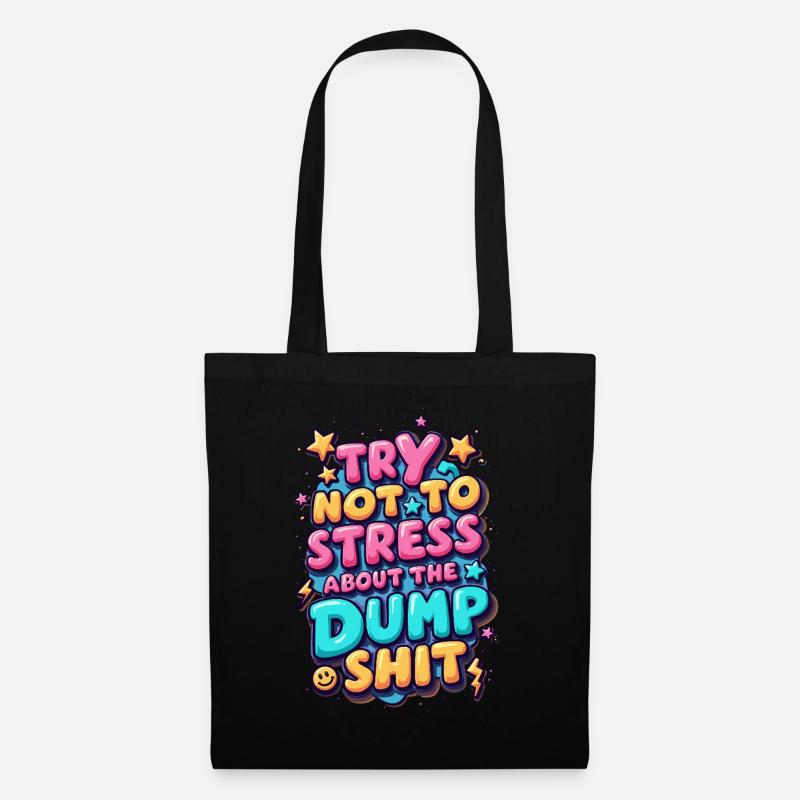 Try Not To Stress - Tote Bag - black