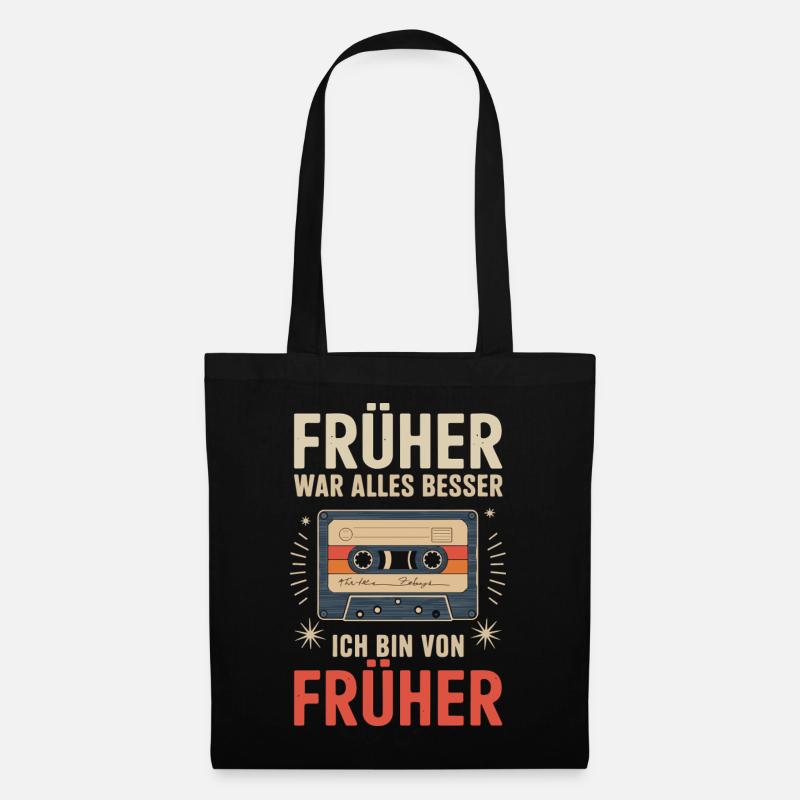 Früher War Alles Besser Retro Design - Stoffbeutel - Schwarz