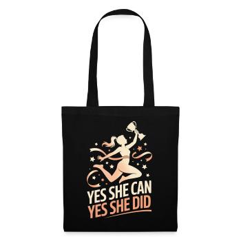 Yes She Can Yes She Did Women Empower Women's - Tote Bag - black - Front