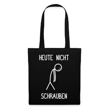 Heute nicht schrauben Tuning KFZ Mechaniker - Stoffbeutel - Schwarz - Vorne