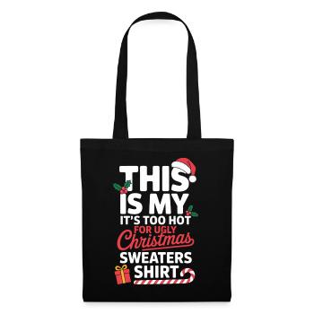 Zu heiß für hässliches Weihnachtsshirt - Stoffbeutel - Schwarz - Vorne