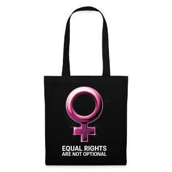 Equal Rights Are Not Optional Feminism - Tote Bag - black - Front