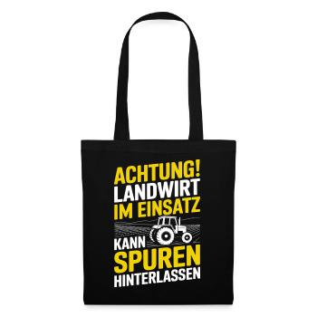  Achtung Landwirt Im Einsatz Kann Spuren - Stoffbeutel - Schwarz - Vorne