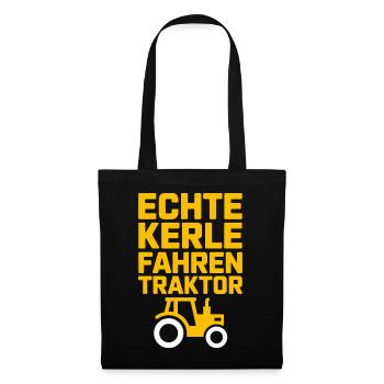  Echte Kerle Fahren Traktor Spruch Für Landwirte - Stoffbeutel - Schwarz - Vorne
