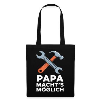 Papa Macht's Möglich Handwerker Spruch Väter - Stoffbeutel - Schwarz - Vorne