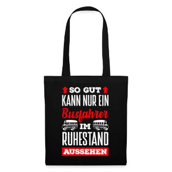 Busfahrer Im Ruhestand Aussehen - Stoffbeutel - Schwarz - Vorne