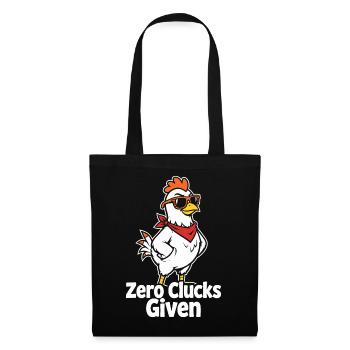 Zero Clucks Given – Lustiges Huhn - Stoffbeutel - Schwarz - Vorne