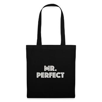 Mr Perfect | funny sayings, sarcasm - Tote Bag - black - Front