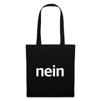 nein | lustige Sprüche, ablehnen, Sarkasmus - Stoffbeutel - Schwarz - Vorne