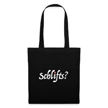 Schlifts | Schweiz, Dialekt, lustige Sprüche - Stoffbeutel - Schwarz - Vorne