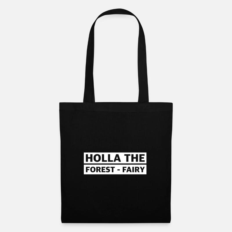 Holla die Waldfee | lustige Sprüche, englisch - Stoffbeutel - Schwarz