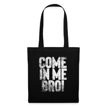 VIENS EN MOI BRO! - Sac en tissu - noir - Devant