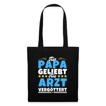 Als Papa geliebt, als Arzt vergöttert - Stoffbeutel - Schwarz - Vorne