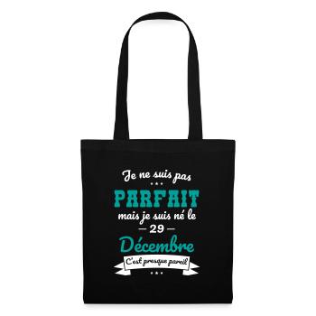 Anniversaire - Pas parfait mais né le 29 Décembre - Sac en tissu - noir - Devant