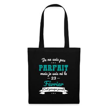 Anniversaire - Pas parfait mais né le 23 Février - Sac en tissu - noir - Devant