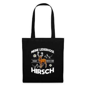 Meine Lederhose Trägt Noch Der Hirsch - Stoffbeutel - Schwarz - Vorne